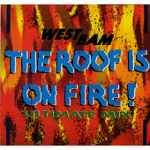 (RIV136B) WestBam ‎– The Roof Is On Fire! (Ultimate Mix)