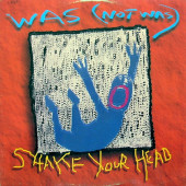 (CMD39) Was (Not Was) ‎– Shake Your Head