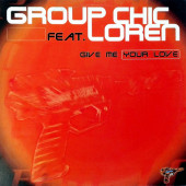 (V036) Group Chic Feat. Loren ‎– Give Me Your Love