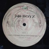 (A0309) 740 Boyz ‎– Party Over Here