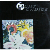 (23181) Light Choice ‎– Rescue Me