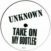 (ST63) Unknown Artist ‎– Take On My Bootleg