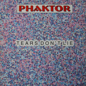 (CUB1479) Phaktor ‎– Tears Don't Lie
