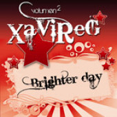 (16485) Xavireg ‎– Volumen 2 Brighter Day