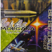 (NS722) Morgana / Angelica – Never Gonna Make / Big Big World