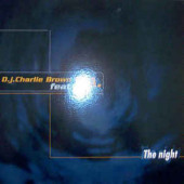 (22808) DJ Charlie Brown Feat T.A ‎– The Night
