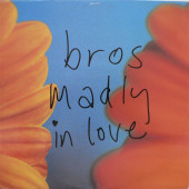 (CO630) Bros – Madly In Love