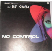 (29250) Salsotto Productions Feat DJ Stella ‎– No Control