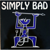 (29699) Simply Bad ‎– Simply Bad