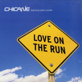 (1248B) Chicane Featuring Peter Cunnah ‎– Love On The Run