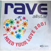 (SF99) Rave Allstars – I Need Your Love 2001