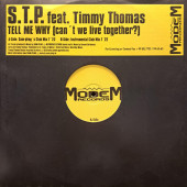 (XC34) S.T.P. – Tell Me Why (Can't We Live Together)