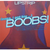 (CMD53) Lipstrip ‎– (Oops, I Got Big ...) Boobs!