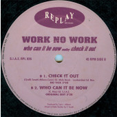 (29567) Work No Work ‎– Who Can It Be Now Medley Check It Out