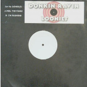 (10594) Donk Ravin Loonies ‎– Feel The Panic / I'm Rushing