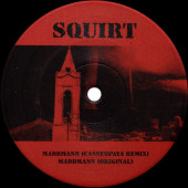 (30459) Squirt ‎– Maddmann