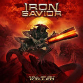 Iron Savior ‎– Kill Or Get Killed