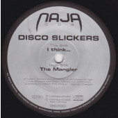 (21680) Disco Slickers ‎– I Think... / The Mangler