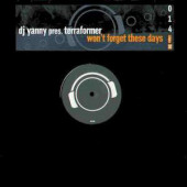 (27151) DJ Yanny Pres. Terraformer ‎– Won't Forget These Days