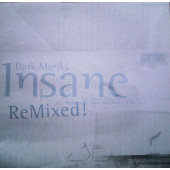 (4009) Dark Monks ‎– Insane ReMixed