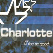 (29860) Charlotte ‎– Feel So Good