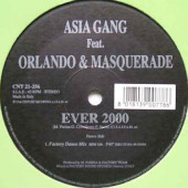(4414) Asia Gang Feat. Orlando & Masquerade ‎– Ever 2000