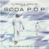 (22061) DJ Spoke & Vespa 63 Present's Soda P.O.P ‎– An Other State Of Mind