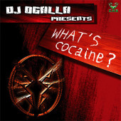 (18581) DJ Ogalla ‎– What's Cocaine?