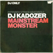 (25701) DJ Kadozer ‎– Mainstream Monster