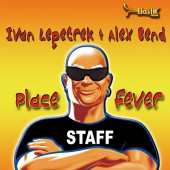(16082) Ivan Lepetrek & Alex Bend ‎– Place Fever (PORTADA GENERICA)