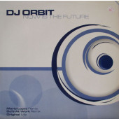 (22022) DJ Orbit ‎– Now Is The Future