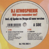 (AA00403) DJ Atmospherik ‎– Will You Remember Me?