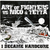 (LC407) Art Of Fighters vs. Nico & Tetta – I Became Hardcore