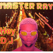 (29286) Master Ray ‎– Hey DJ
