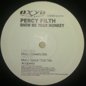 (CM2002) Percy Filth ‎– Show Me Your Monkey