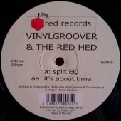 (29032) Vinylgroover & The Red Hed ‎– Split EQ / It's About Time