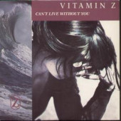 (MA249) Vitamin Z ‎– Can't Live Without You