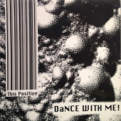 (24868) This Positive ‎– Dance With Me!