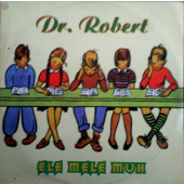 (28095) Dr. Robert ‎– Ele Mele Muh