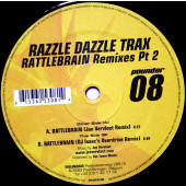 (2902) Razzle Dazzle Trax – Rattlebrain (Remixes Pt. 2)