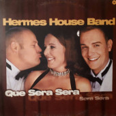 (SF322) Hermes House Band – Que Sera Sera
