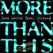 (CH0122) One Nation Feat Victory ‎– More Than This