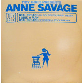(19333) Tidy Girls Presents Anne Savage – Real Freaks / I Need A Man