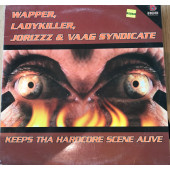 (ALB65) Wapper, The Ladykiller, Jorizzz & Vaag Syndicate – Keeps Tha Hardcore Scene Alive