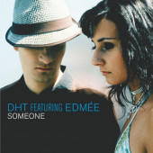 (LK789) DHT Featuring Edmee – Someone