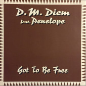 (CMD816) D. M. Diem Feat Penelope – Got To Be Free