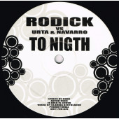 (13332) Rodick Vs. Urta & Navarro / Gigi Pussy ‎– To Night / Vibes