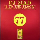 (29557) DJ Ziad ‎– 4 To The Floor / Hold It Now