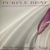 (MA272) Purple Beat ‎– Don't Stop Till Your Get Enough.../ Enough (Remixes)
