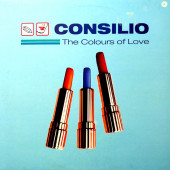(CM1495) Consilio ‎– The Colours Of Love